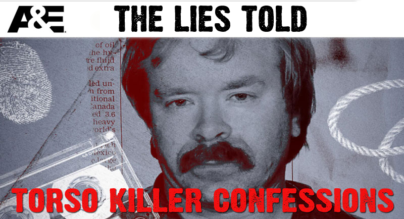 Robert Anzilotti Untruths on A&E Torso Killer Confessions